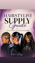 Lex Slay Hairstylist Digital Product Supply Guide